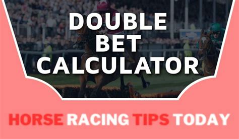 bet calculator double